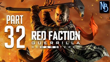 Red Faction: Guerrilla (ReMarstered) Walkthrough Part 32 No Commentary