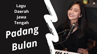 PADANG BULAN ( LAGU DAERAH ) - MICHELA THEA COVER