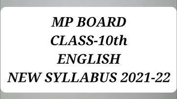 MP BOARD class 10th English new syllabus 2021-22 | reduced syllabus 10th English 2021-22 mp board