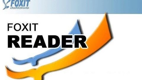 Hướng dẫn cài đặt, sử dụng Foxit Reader đọc, xem file PDF