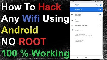 How to Hack Any WiFi Password on Android New Method No Root 2018