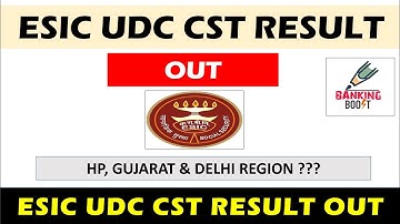 ESIC UDC CST RESULT OUT 2022 | H.P, GUJARAT & DELHI ??