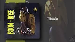 Pro-Tee - Tornado(ft Woza We Mculi & Bravo De Virus)