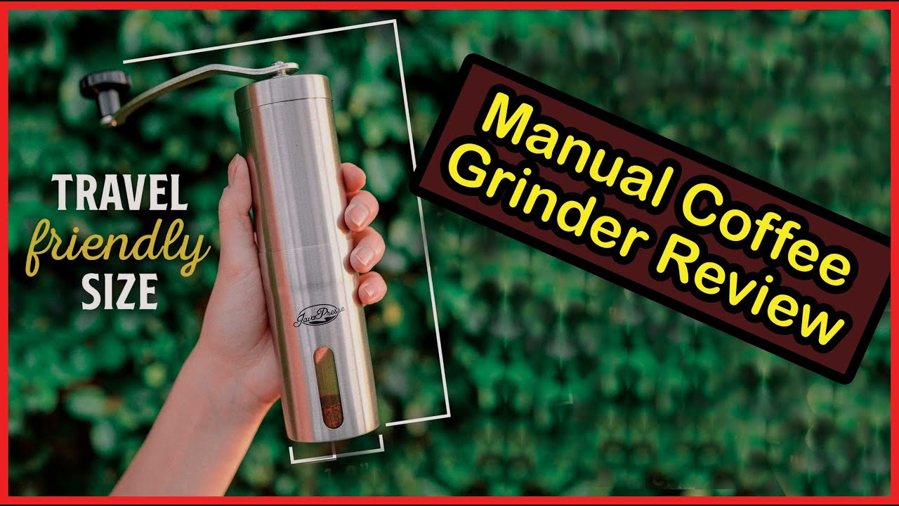 JavaPresse Manual Coffee Grinder Reviews 24K YouTube