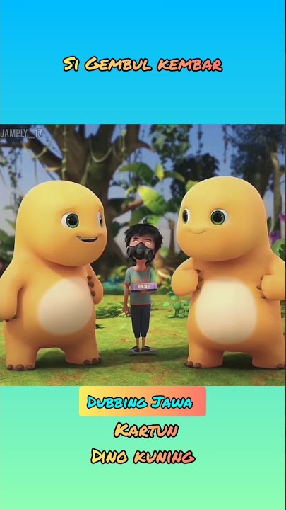 Si Gembul Kembar | Dubbing Jawa kartun Dino kuning