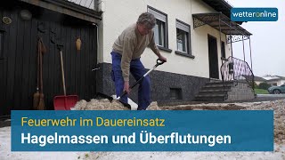 Unwetter mit Hagel und Überflutungen