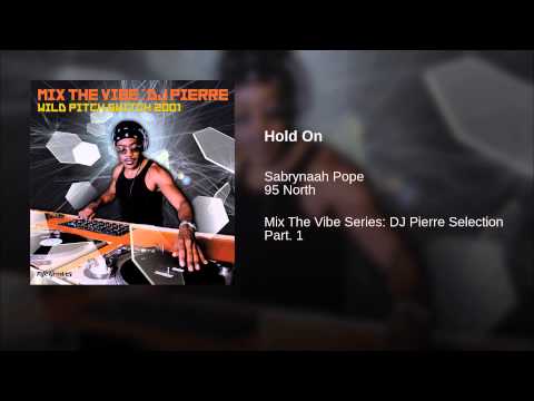 Hold On (Louie's King Street Dub)