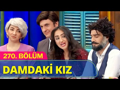 Damdaki Kız - Güldür Güldür Show 270.Bölüm