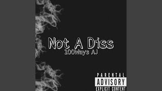 Not A Diss