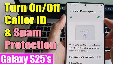 🔒 How to Enable/Disable Caller ID & Spam Protection on Samsung Galaxy S25/S25+/Ultra 📱