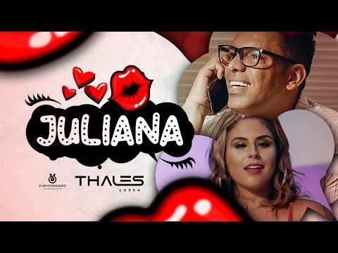 Thales Lessa – Juliana