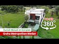 Tour 360° Rumah Mewah di Kompleks Graha Metropolitan Medan