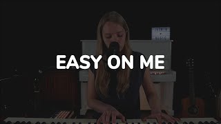 Easy On Me - Adele (Cover)