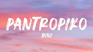 BINI – Pantropiko (Lyrics)
