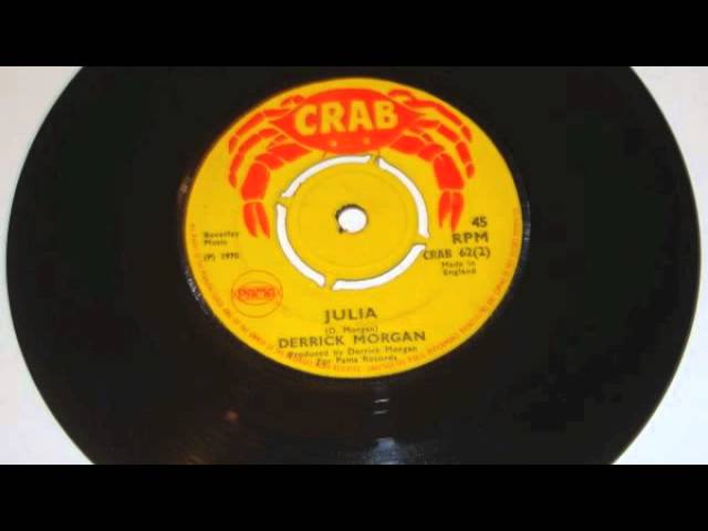 Watch Derrick Morgan - Julia 1970 on YouTube Watch Derrick Morgan - Julia 1970 on YouTube