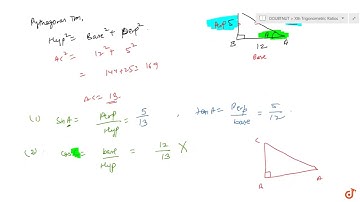 In a  /_\A B C , right angled at B , if A B=12 and B C=5 , find: (i) sinA and tanA (ii) cosC and...