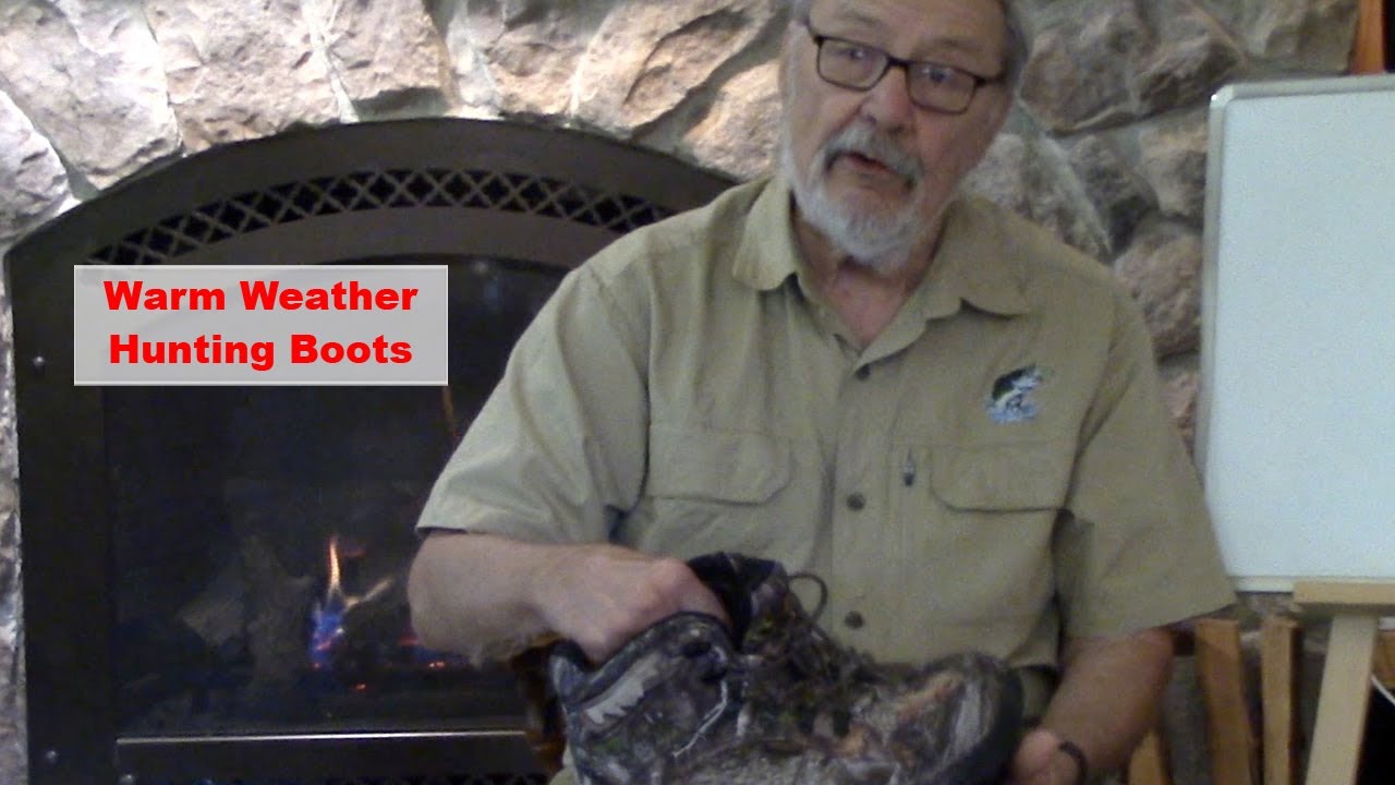 Warm Weather Hunting Boots (Deer Hunting) YouTube