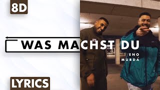 8D AUDIO | Eno & Murda - Was machst du (Lyrics) Resimi