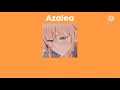 Azalea (หลายสิ่งที่ห้ามเราไว้) - nano.RIPE ( Citrus ) [แปลไทย]