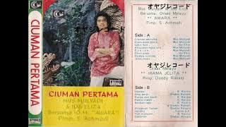 Ciuman Pertama / Mus Mulyadi & Ida Eliza DLL (Original Full)