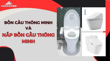 Bồn cầu thông minh và nắp bồn cầu thông minh| Kidohomes