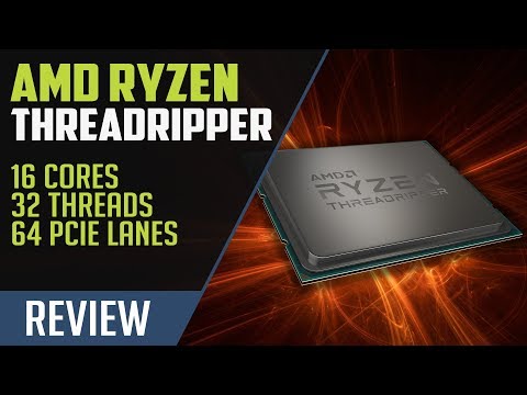 AMD Ryzen Threadripper 1950X and 1920X Review