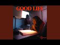 Good Life mp3