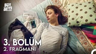 Duy Beni 3.  2. Fragmanı Resimi