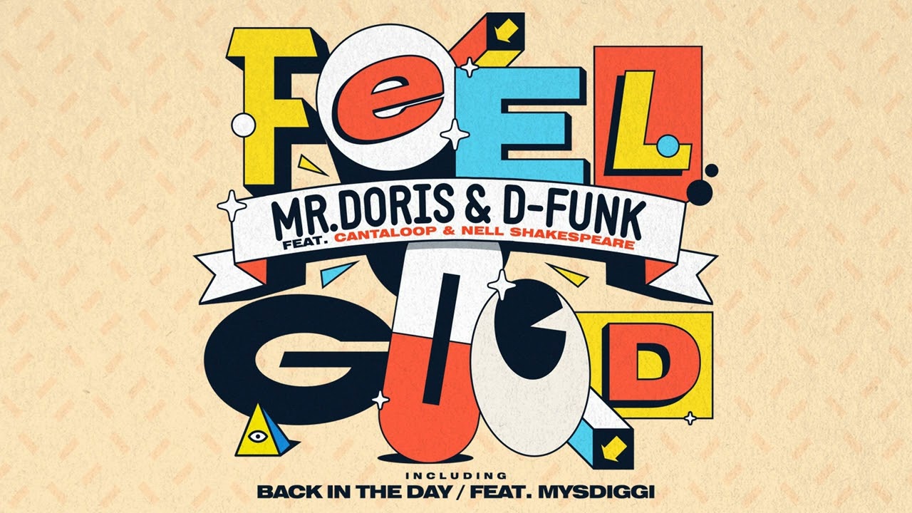Sleduj Mr Doris & D-Funk - Feel Good (feat. Cantaloop & Nell Shakespeare) na YouTube Sleduj Mr Doris & D-Funk - Feel Good (feat. Cantaloop & Nell Shakespeare) na YouTube
