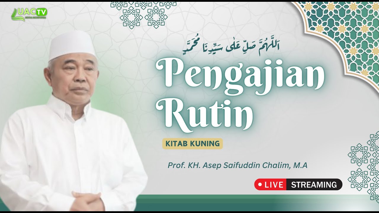🔴 (LIVE ) NGAJI KITAB | Bersama Prof. Dr. KH Asep Saifuddin Chalim, M.A |Sabtu 21 Februari 2026
