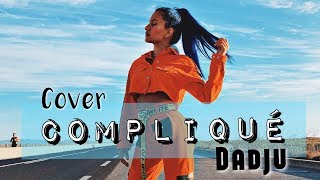 DADJU - Compliqué ( Cover Eva Guess ) Réponse / Version fille chords