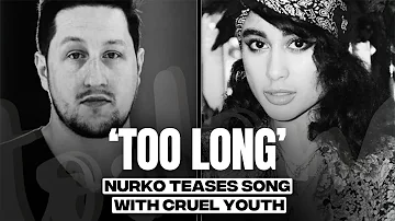 Nurko x Cruel Youth - Too Long (Live Preview)