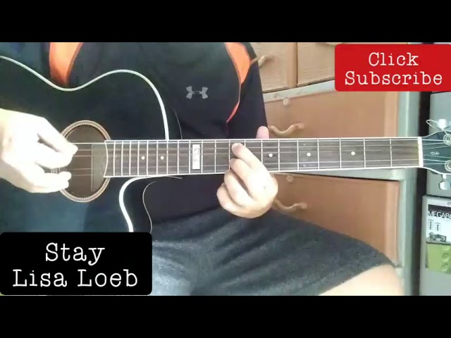 Stay - Lisa Loeb (Guitar Cover) Easy Chords