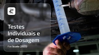 Testes Individuais E De Dosagem Em Uma Fiat Scudo