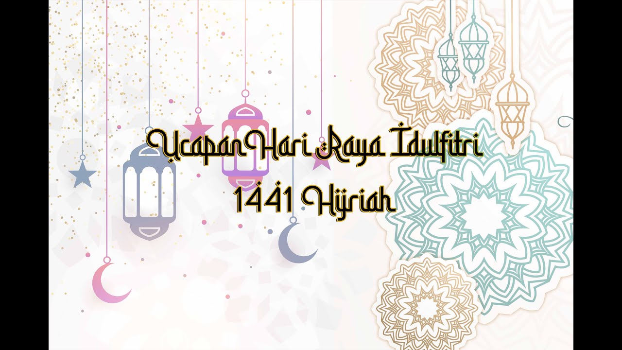 Kompilasi Kata Kata Selamat Hari Raya Idulfiti 1441 Hijriah Youtube