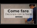 Decorare con le fasce adesive da 30 cm - Alternativa facile