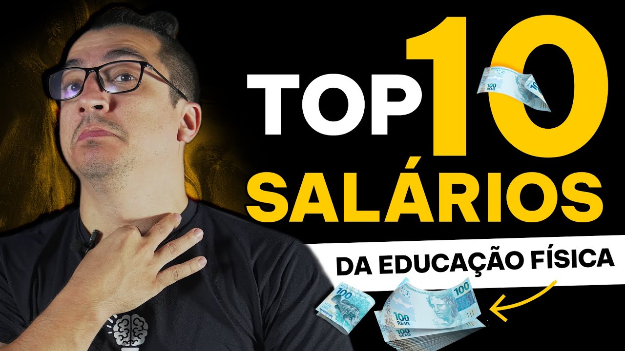 TOP 10 salários da EDUCAÇÃO FÍSICA