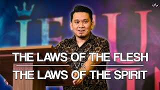 The Laws Of The Flesh Vs The Laws Of The Spirit  James Diamante