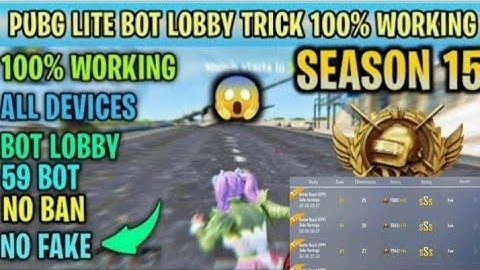 pubg mobile lite |new season 15| bot lobby+hacker |🔥🔥 subscribe please