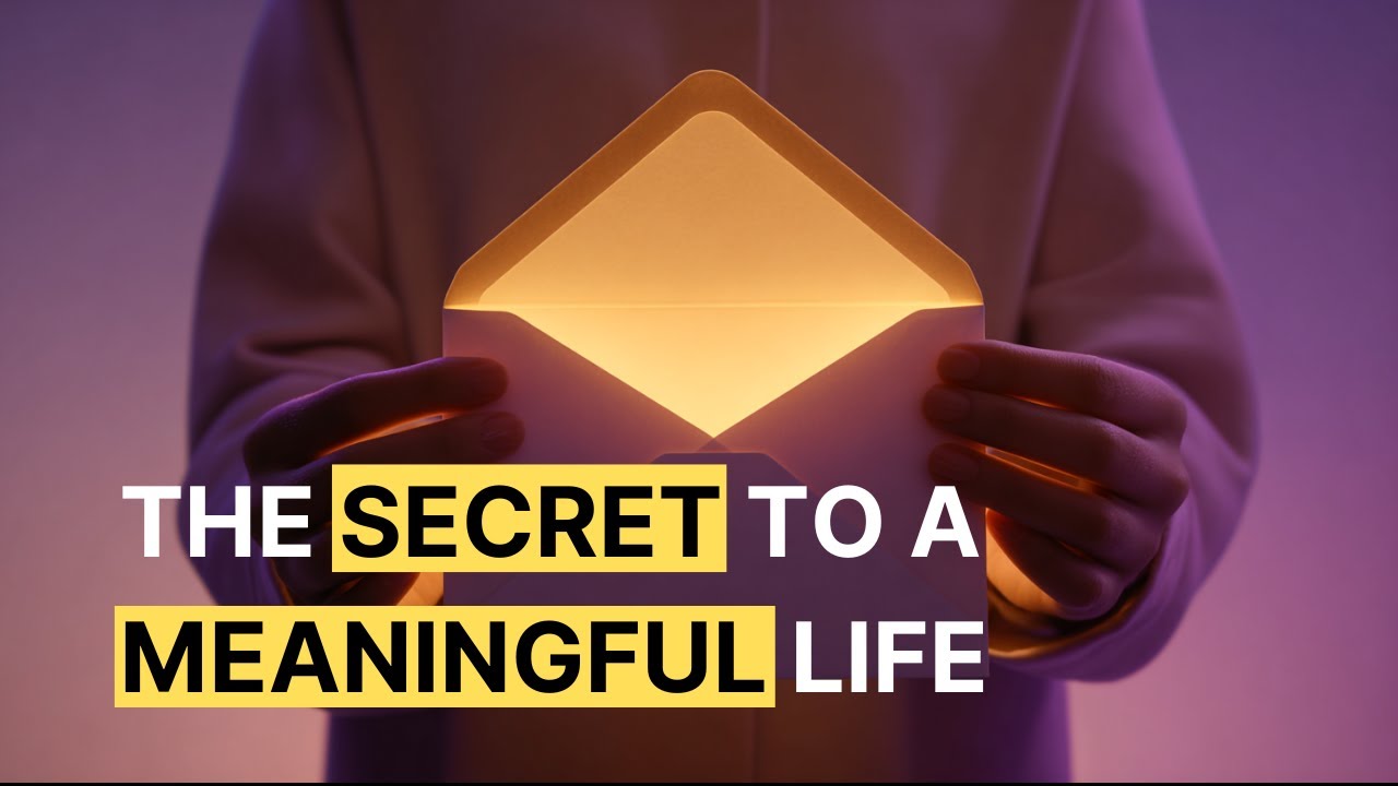 How to Live a Meaningful Life