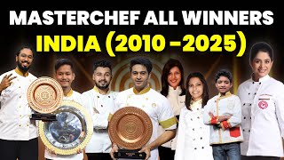 MasterChef India Winners, All Seasons | 2010 to 2025 | Season 01 to Season 08 Net Worth