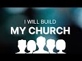 I Will Build My Church - Session 4 | Dreambuilders Melbourne | 3/09/2023
