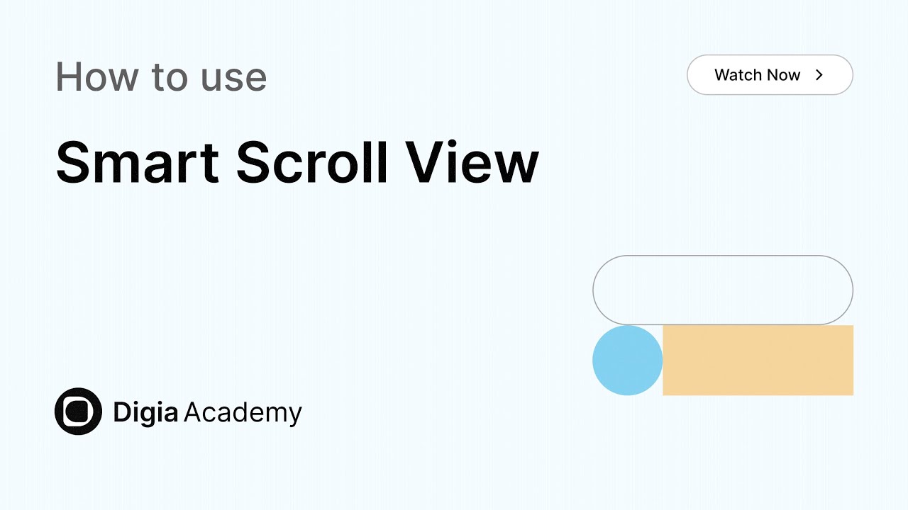 How to use Smart Scroll View widget in Digia Dashboard | Step-by-Step ...