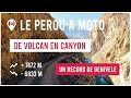 Le prou en moto  episode 5  de volcan en canyon  record de dnivel d 7472m  d 6833 m
