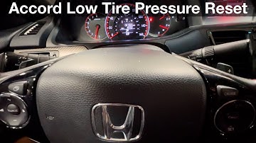 2013 - 2017 Honda Accord How to reset low tire pressure light