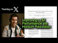Improving LLM Performance via Horizon Reduction