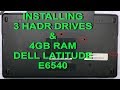3 Hard Drives & 4GB RAM Latitude E6540