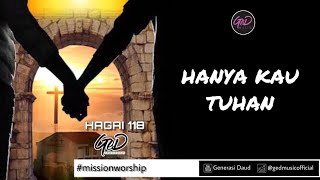 GED #1 (Hagai118) - HANYA KAU TUHAN