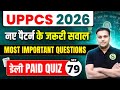 uppcs 2026 New Pattern Most imp questions Paid quiz 79 Best Test Series practise set model paper