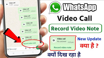 What is the meaning of record video note in Whatsapp? Record video note Whatsapp video call | Wha...